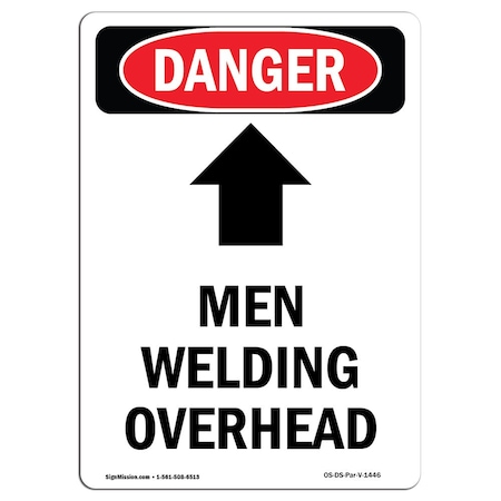 OSHA Danger Sign, Men Welding Overhead, 10in X 7in Decal